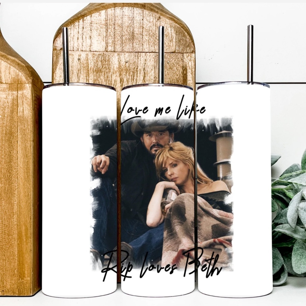 Yellowstone - Love Me Like rip loves beth 20 oz Skinny Inspired Tumblers